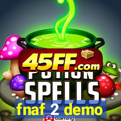 fnaf 2 demo